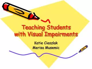 Teaching Students with Visual Impairments