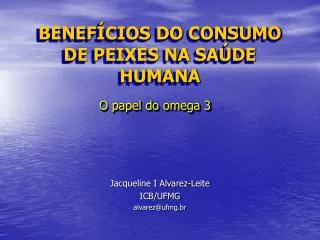 BENEFÍCIOS DO CONSUMO DE PEIXES NA SAÚDE HUMANA