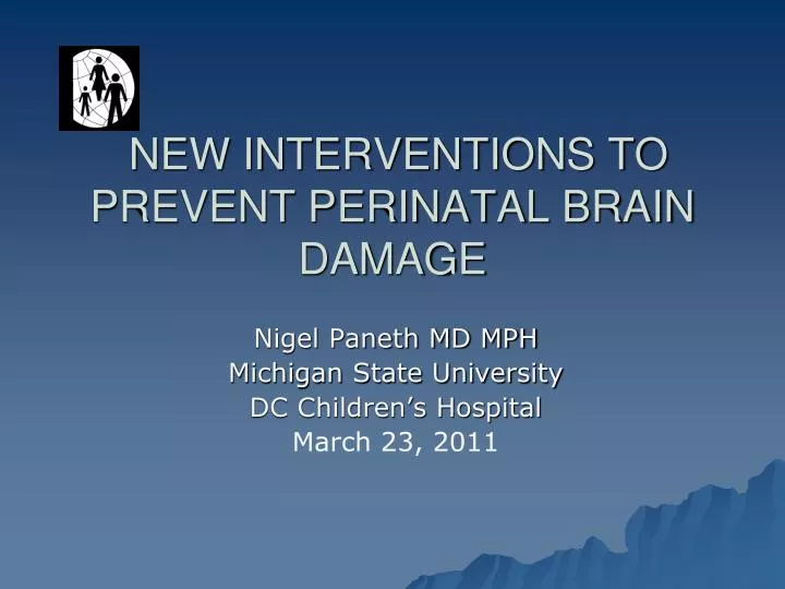 new interventions to prevent perinatal brain damage
