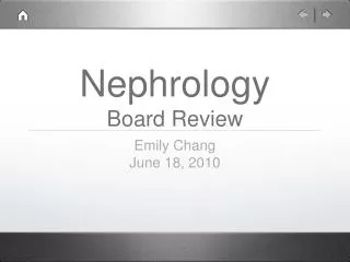 Nephrology Board Review