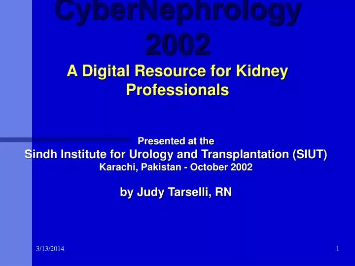 cybernephrology 2002 a digital resource for kidney professionals
