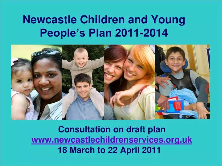 newcastle children and young people s plan 2011 2014