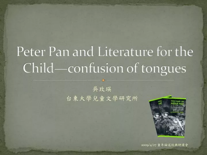 peter pan and literature for the child confusion of tongues