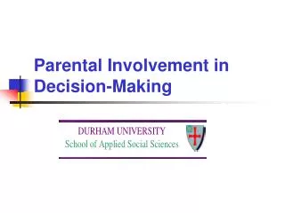 Parental Involvement in Decision-Making