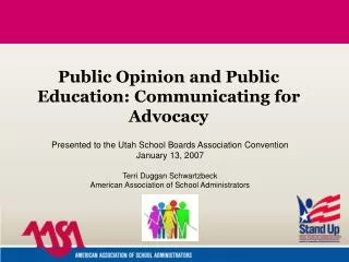 Public Opinion and Public Education: Communicating for Advocacy