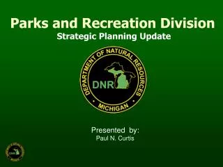 Parks and Recreation Division Strategic Planning Update