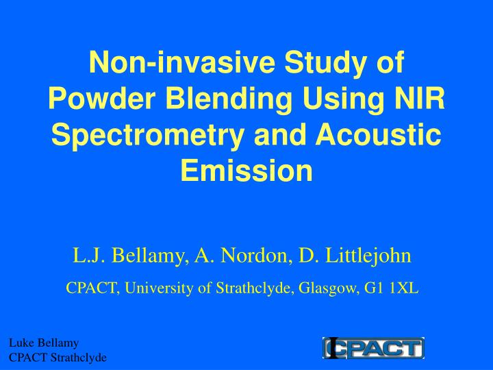 non invasive study of powder blending using nir spectrometry and acoustic emission