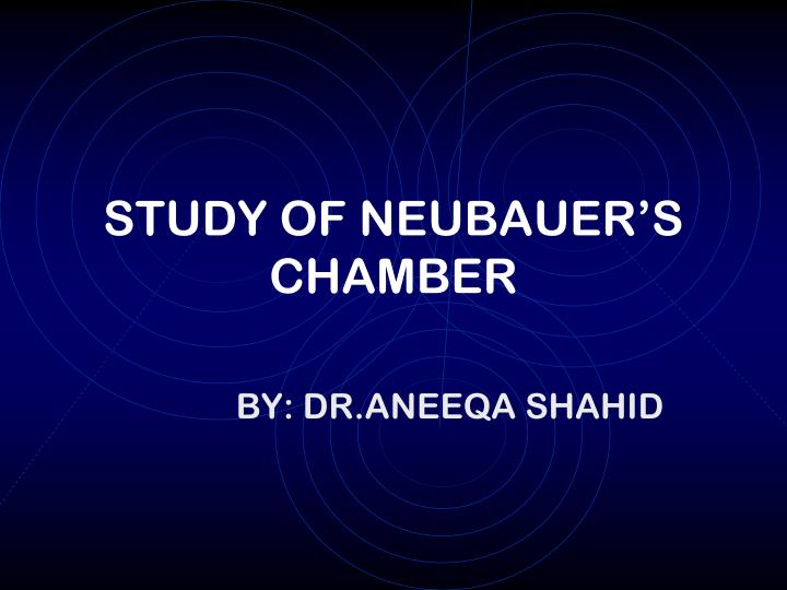 study of neubauer s chamber