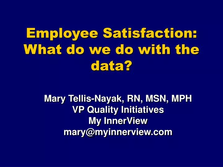 employee satisfaction what do we do with the data
