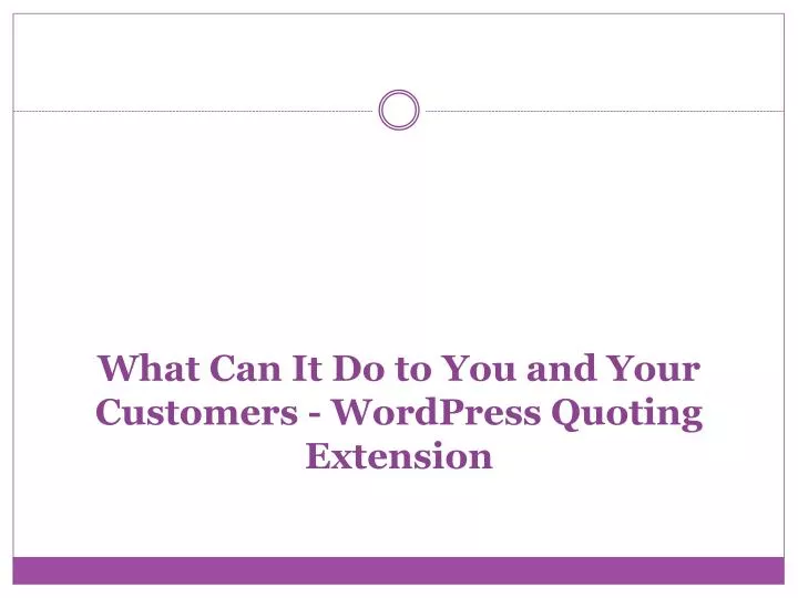 what can it do to you and your customers wordpress quoting extension