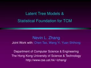 Latent Tree Models &amp; Statistical Foundation for TCM