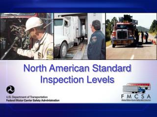 North American Standard Inspection Levels