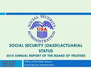Social Security (OASDI)Actuarial Status 2010 Annual Report of the Board of Trustees