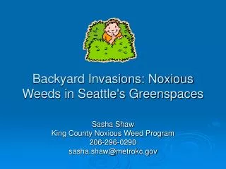 Backyard Invasions: Noxious Weeds in Seattle's Greenspaces