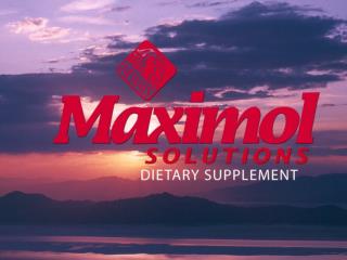 What is Maximol Solutions ®