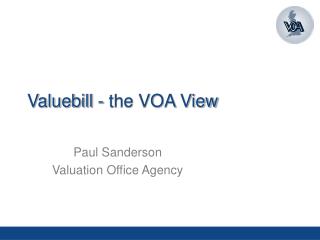 Valuebill - the VOA View