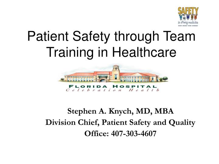 patient safety through team training in healthcare