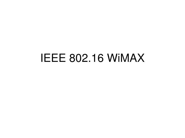 ieee 802 16 wimax