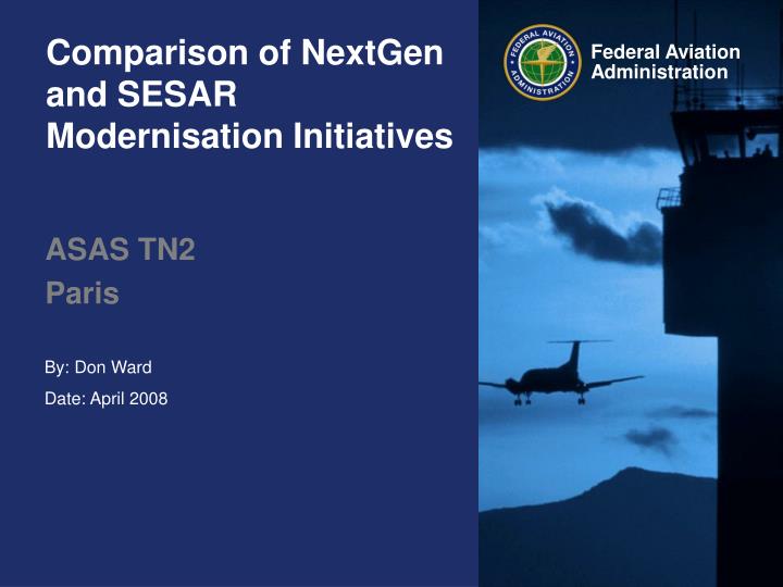 comparison of nextgen and sesar modernisation initiatives