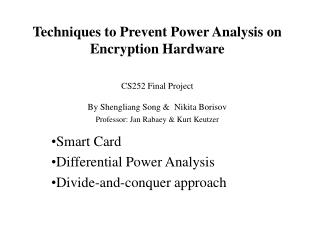 Smart Card Differential Power Analysis Divide-and-conquer approach