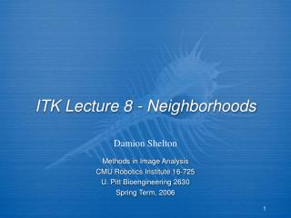 ITK Lecture 8 - Neighborhoods