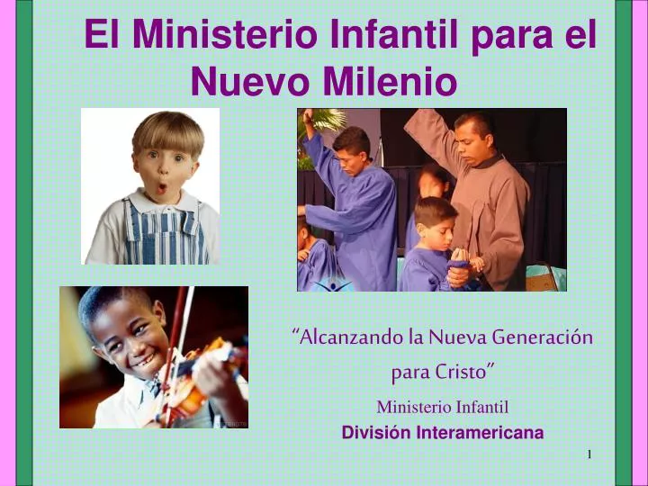 el ministerio infantil para el nuevo milenio