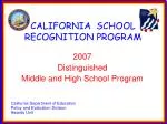 CALIFORNIA SCHOOL RECOGNITION PROGRAM - slide 1
