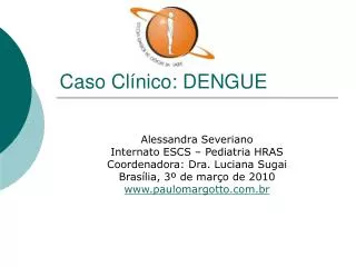 caso cl nico dengue