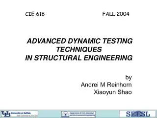 ADVANCED DYNAMIC TESTING TECHNIQUES IN STRUCTURAL ENGINEERING