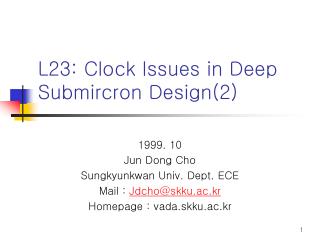 L23: Clock Issues in Deep Submircron Design(2)