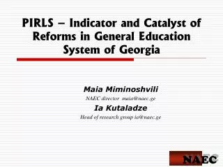 PIRLS – Indicator and Catalyst of Reforms in General Education System of Georgia