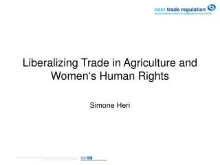 Liberalizing Trade in Agriculture and Women‘s Human Rights