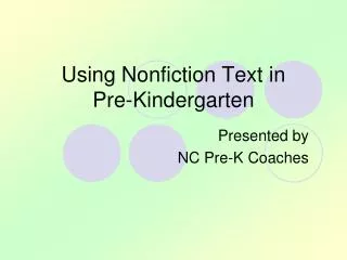 Using Nonfiction Text in Pre-Kindergarten