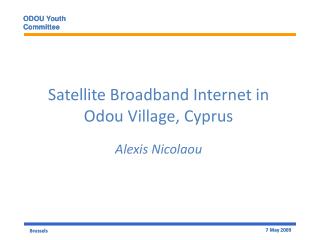 Satellite Broadband Internet in Odou Village, Cyprus