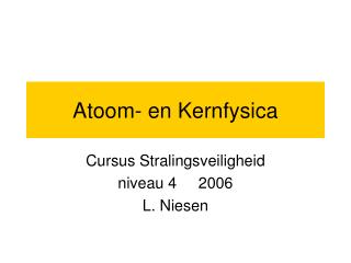 Atoom- en Kernfysica