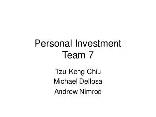 Personal Investment Team 7