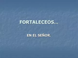 fortaleceos