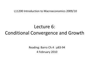 Lecture 6: Conditional Convergence and Growth