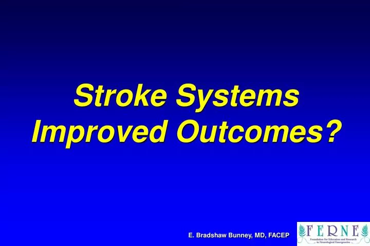stroke systems improved outcomes