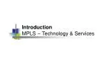 Introduction MPLS – Technology &amp; Services - slide 1