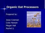 Organic Oat Processors - slide 1
