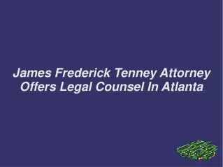 James Frederick Tenney Attorney