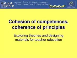 Cohesion of competences, coherence of principles
