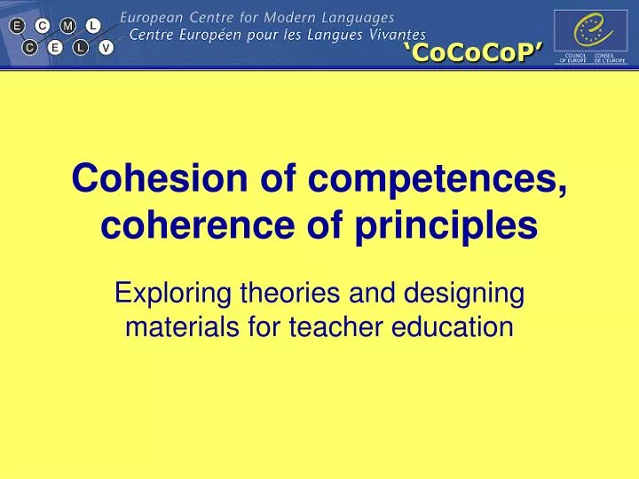 cohesion of competences coherence of principles