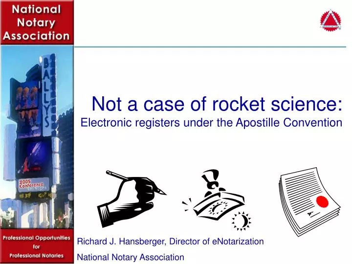 not a case of rocket science electronic registers under the apostille convention