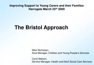 Improving Support to Young Carers and their Families Harrogate March 25 th 2009