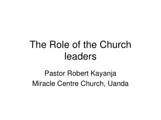 The Role of the Church leaders