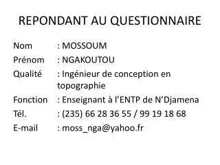 REPONDANT AU QUESTIONNAIRE