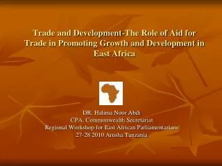 Trade and Development-The Role of Aid for Trade in Promoting Growth and Development in East Africa
