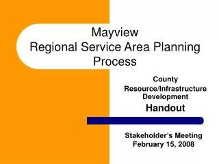 Mayview Regional Service Area Planning Process